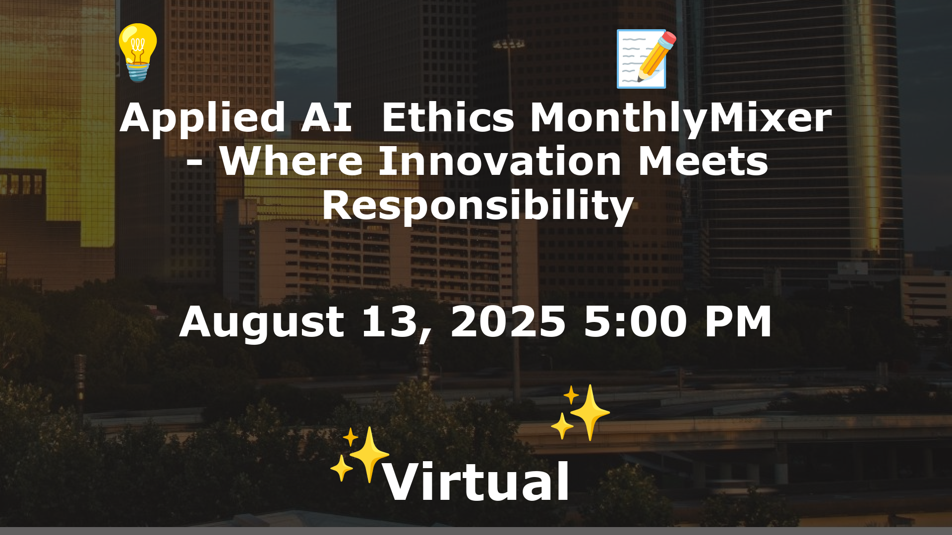 Applied AI  Ethics MonthlyMixer - Where Innovation Meets Responsibility event image
